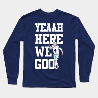 Here we go Long Sleeve T-Shirt